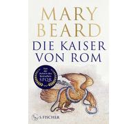 Mary Beard Ursula Blank Die Kaiser von Rom: Herrscher über Vo (Copertina rigida)