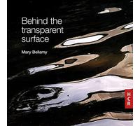 Mary Bellamy Mary Bellamy: Behind the Transparent Surface (CD) Album