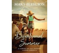 Mary Berelson Bicentennial Summer (Tascabile)