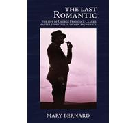 Mary Bernard The Last Romantic (Tascabile)