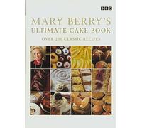 Mary Berrys Ultimate Cake Book Second Edition: Over 200 Classic Recipes