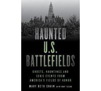 Mary Beth Crain Haunted U.S. Battlefields (Tascabile) Haunted