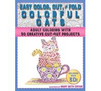Mary Beth Cryan Easy Color, Cut, and Fold Colorful Cats (Tascabile)
