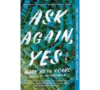Mary Beth Keane Ask Again, Yes (Tascabile)