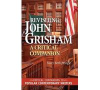 Mary Beth Pringle Revisiting John Grisham (Copertina rigida)