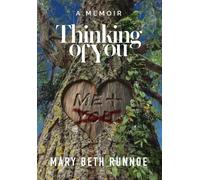Mary Beth Runnoe Thinking of You (Copertina rigida)