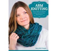 Mary Beth Temple Arm Knitting (Tascabile)