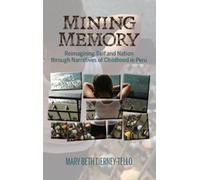 Mary Beth Tierney-Tello Mining Memory (Copertina rigida)