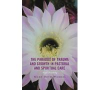 Mary Beth Werde The Paradox of Trauma and Growth in Pastoral (Copertina rigida)