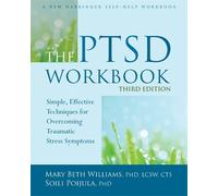 Mary Beth Williams Soili Poijula The PTSD Workbook, 3rd Edition (Tascabile)
