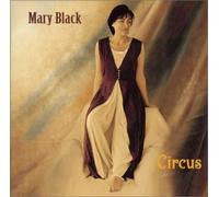Mary Black - Circus