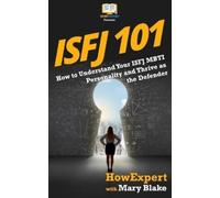 Mary Blake Howexpert Press Isfj 101 (Tascabile)
