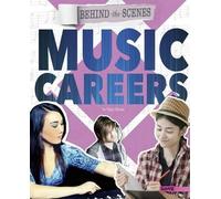 Mary Boone Behind-The-Scenes Music Careers (Copertina rigida) Behind the Glamour