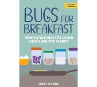 Mary Boone Bugs for Breakfast (Tascabile)