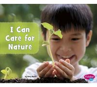 Mary Boone I Can Care for Nature (Copertina rigida) Helping the Environment