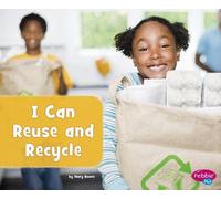 Mary Boone I Can Reuse and Recycle (Copertina rigida) Helping the Environment