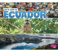 Mary Boone Lets Look at Countries Lets Look at Ecuador (Tascabile)
