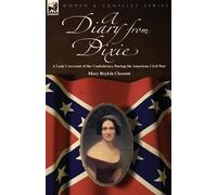 Mary Boykin Chesnut A Diary from Dixie (Tascabile)
