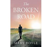 Mary Boyle The Broken Road (Tascabile)