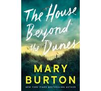Mary Burton The House Beyond the Dunes (Tascabile)