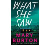 Mary Burton What She Saw (Tascabile)