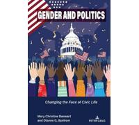 Mary C. Banwart Dianne G. Bystrom Gender and Politics (Copertina rigida)