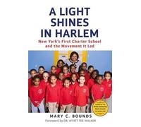 Mary C Bounds A Light Shines in Harlem (Tascabile)
