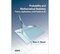 Mary C. Meyer Probability and Mathematical Statistics (Copertina rigida)