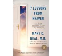 Mary C. Neal 7 Lessons from Heaven (Tascabile)