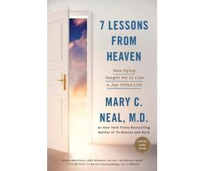 Mary C. Neal 7 Lessons from Heaven (Tascabile)