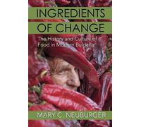 Mary C. Neuburger Ingredients of Change (Tascabile)