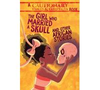 Mary Cagle The Girl Who Married a Skull (Tascabile)