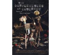 Mary Caponegro The Complexities of Intimacy (Tascabile)
