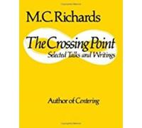 Mary Caroline Richards The Crossing Point (Tascabile)