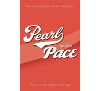 Mary Carolyn Hollers George Pearl Sets the Pace (Tascabile)
