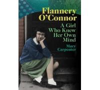Mary Carpenter Flannery O'Connor (Copertina rigida)