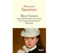 Mary Cassatt: Une Américaine au coeur de l'impressionnisme