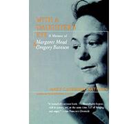 Mary Catherine Bateson With a Daughter's Eye (Tascabile)