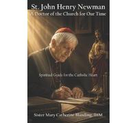 Mary Catherine Blanding Ihm St. John Henry Newman (Tascabile)