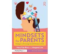 Mary Cay Ricci Margaret Lee Mindsets for Parents (Tascabile)