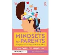 Mary Cay Ricci Margaret Lee Mindsets for Parents (Tascabile)