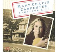 Mary Chapin Carpenter HOMETOWN GIRL
