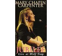 Mary Chapin Carpenter - Jubilee: Live at Wolf Trap
