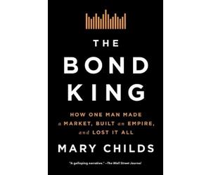 Mary Childs The Bond King (Tascabile)