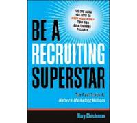 Mary Christensen Be a Recruiting Superstar (Tascabile)