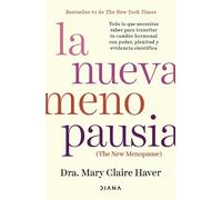 Mary Claire Hav La Nueva Menopausia: Todo Lo Que Necesitas Saber Par (Tascabile)