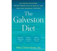Mary Claire Haver, MD The Galveston Diet (Copertina rigida)