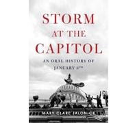 Mary Clare Jalonick Storm at the Capitol (Copertina rigida)
