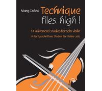 Technique Flies High!: 14 Advanced Studies for Solo Violin / 14 fortgeschritten Studien Fur Violine solo