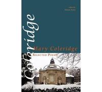 Mary Coleridge Selected Poems (Tascabile) Shearsman Classics